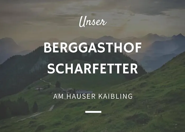 Hotel Berggasthof Scharfetter Haus im Ennstal